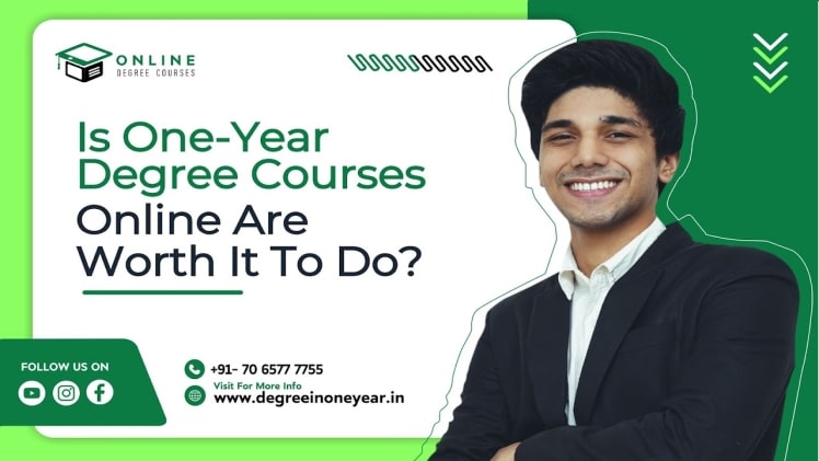 Is One-year Degree Courses Online Worth It To Do?