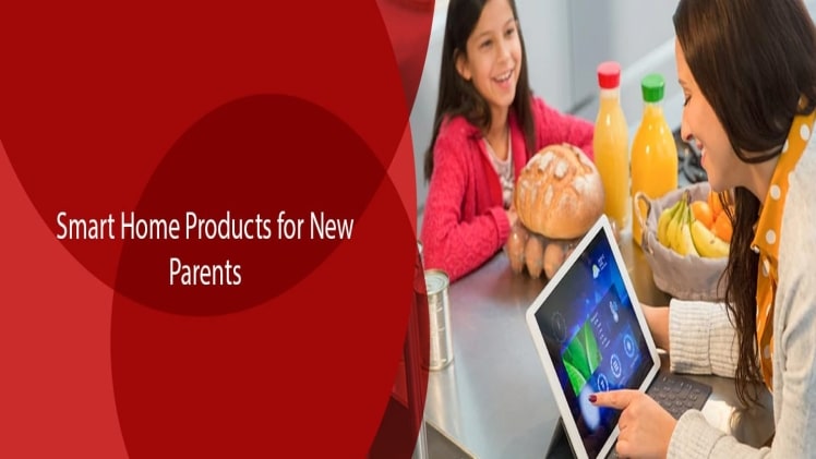 Smart Home Products for New Parents