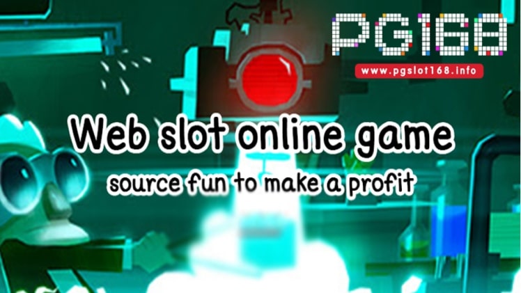 Web slot online game source fun to make a profit
