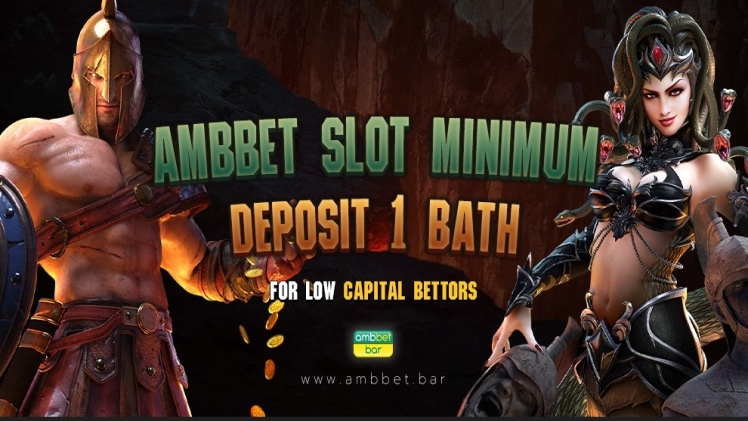 AMBBET slot minimum deposit 1 baht for low capital bettors