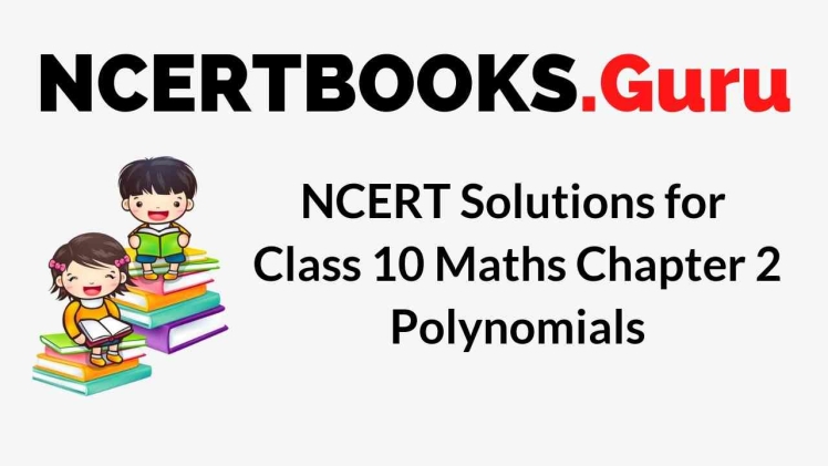 NCERT Solutions For Class 10 Maths Chapter 2